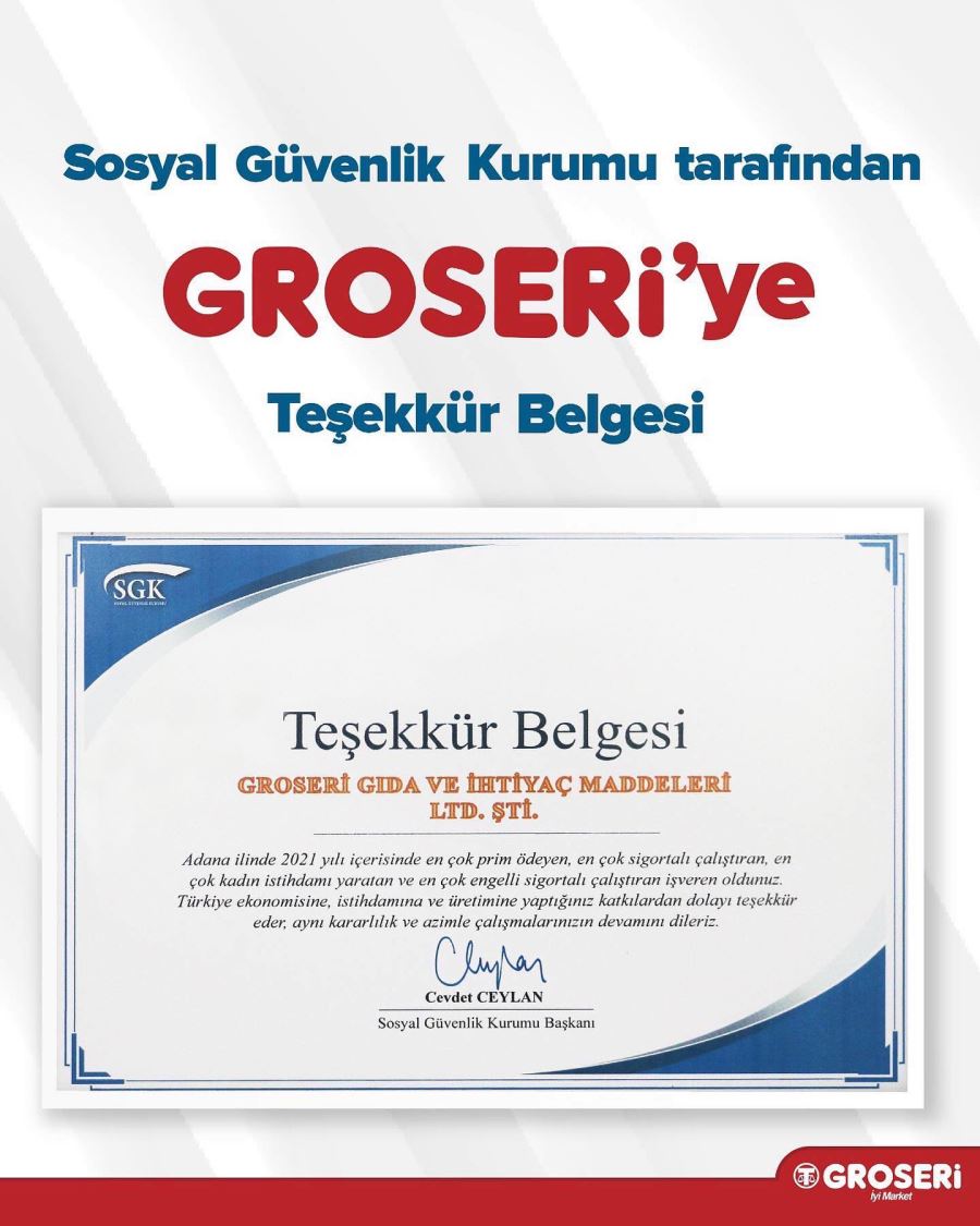 SGK’DAN GROSERİ’ YE TEŞEKKÜR BELGESİ