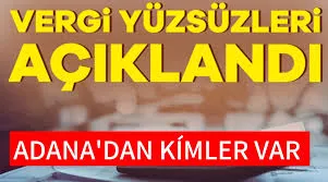 Adana Vergi Yüzsüzleri listesi...2024 