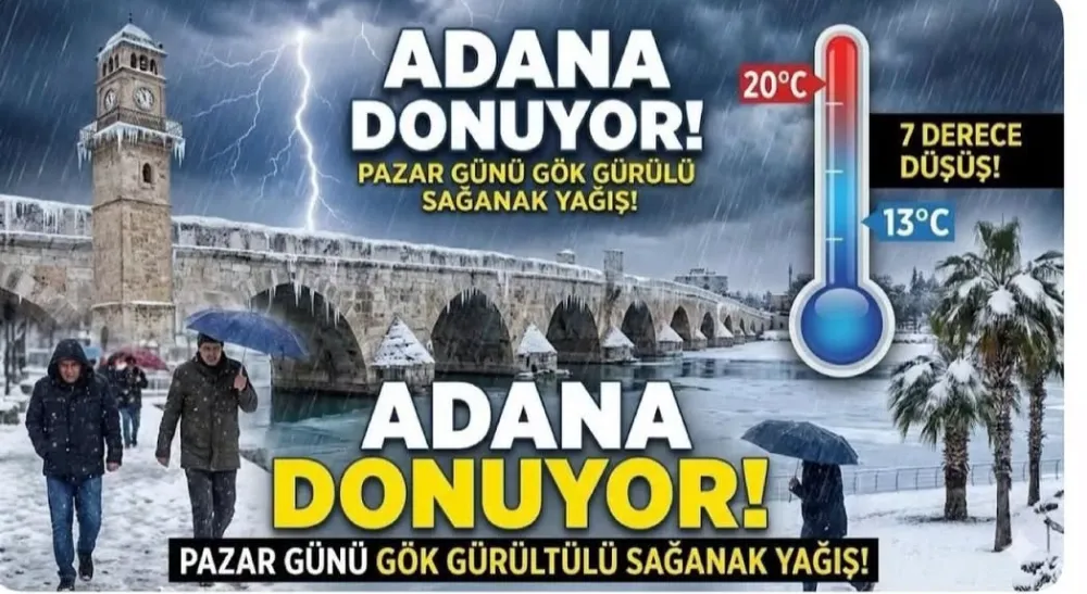 Adana’da Sıcaklık 7 Derece Birden Düşecek!