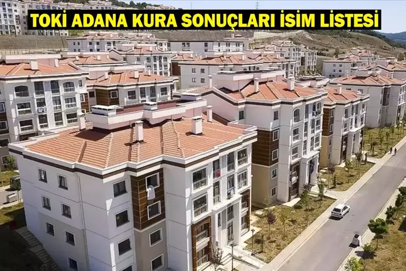 TOKİ Adana Toplu Konut Projelesi Kura Çekimi Tamamlandı...