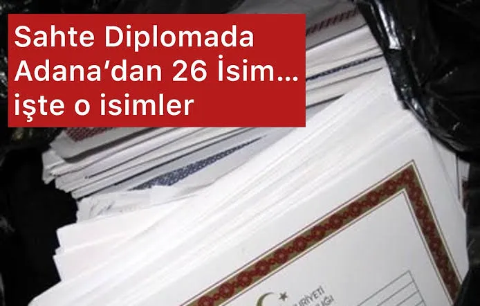  Sahte Diploma Skandalı Adana
