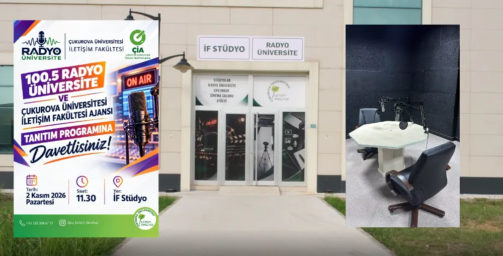 Ç.Ü İletişim Fakültesi Bünyesinde Bulunan"100.5 Radyo Üniversite" Yeni Yayın Döneme Merhaba Diyor 
